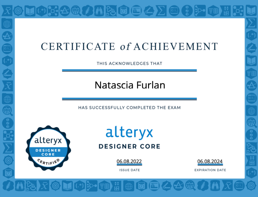 Alteryx Designer Core Certification, awarded to Natascia Furlan by Alteryx.