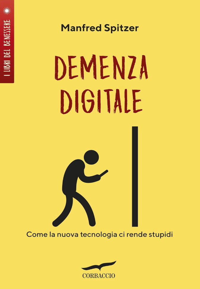 Demenza Digitale - Author: Manfred Spitzer