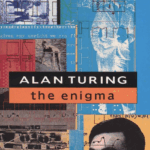 Cover image of the book "Alan Turing - The Enigma" by Andrew Hodges